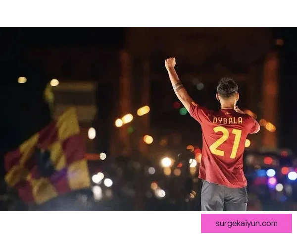 迪巴拉进攻端表现稳健，近期状态持续提升